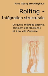 Rolfing - Intégration structurale