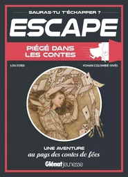 Escape ! Piégé dans les contes