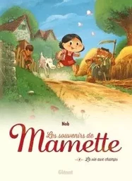 Les Souvenirs de Mamette - Tome 01 NE