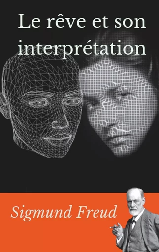 Le rêve et son interprétation - Sigmund Freud - BOOKS ON DEMAND