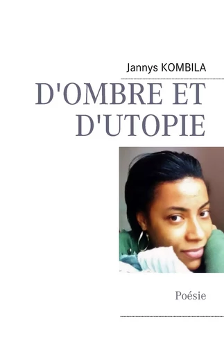 D'ombe et d'utopie - Jannys Kombila - BOOKS ON DEMAND