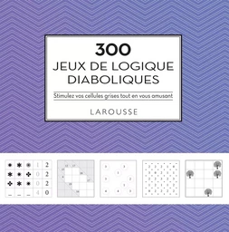 300 jeux de logique diaboliques