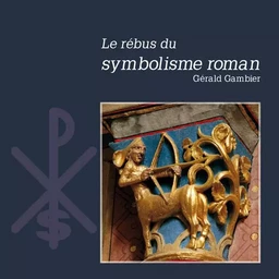 Le rébus du symbolisme roman