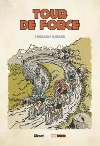 Tour de force NE - Frédéric Kinder - GLENAT