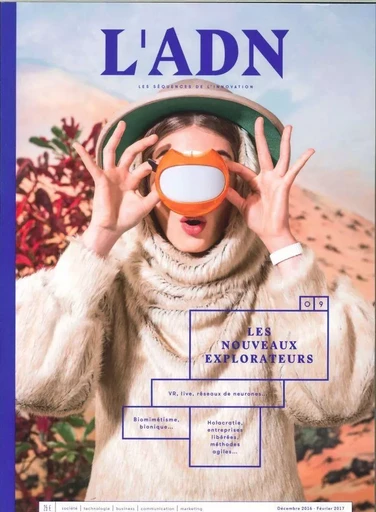 L'Adn N°9 Les Nouveaux Explorateurs Decembre 2016 -  Collectif - L ADN