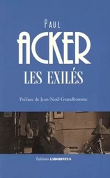 Les Exiles - Preface De Jean-noel Grandhomme