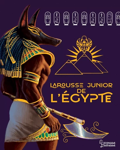 Larousse Junior de l'Egypte -  Collectif - LAROUSSE