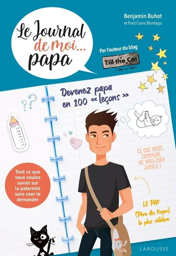 Le journal de moi... papa - Benjamin Buhot, Frédérique Corre Montagu - LAROUSSE