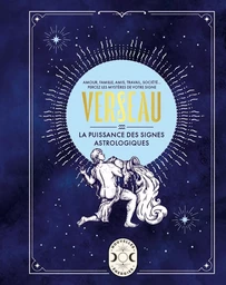 Verseau, la puissance des signes astrologiques