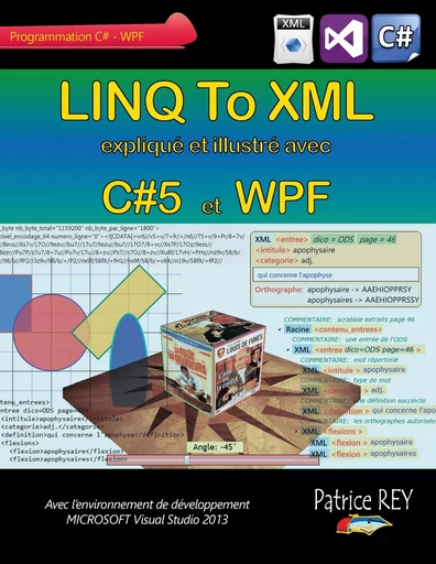 Linq to xml avec C#5 et WPF - Patrice Rey - BOOKS ON DEMAND