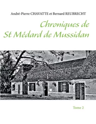 Chroniques de Saint Médard de Mussidan