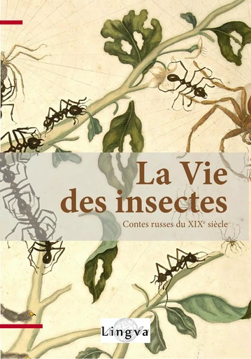 La Vie des insectes - Vassili Avenarius - LINGVA