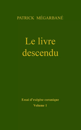 Le livre descendu - Patrick Mégarbané - BOOKS ON DEMAND