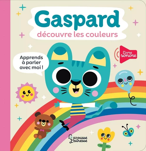 Gaspard découvre les couleurs - Tiago Americo - LAROUSSE