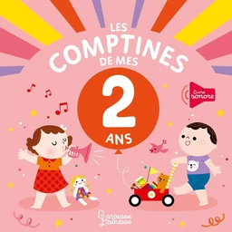 Les comptines de mes 2 ans