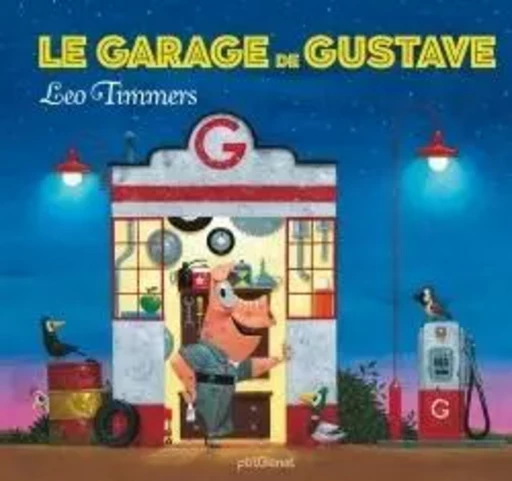 Le Garage de Gustave - Leo Timmers - GLENAT JEUNESSE