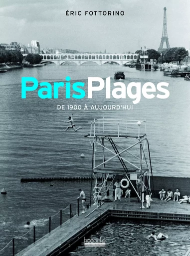 Paris Plages - Éric Fottorino - HOEBEKE