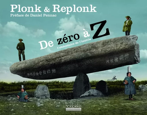 De zéro à Z -  Plonk & Replonk - HOEBEKE