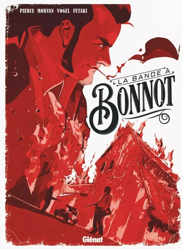 La bande à Bonnot -  - GLENAT