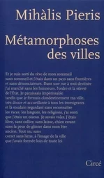 METAMORPHOSES DES VILLES