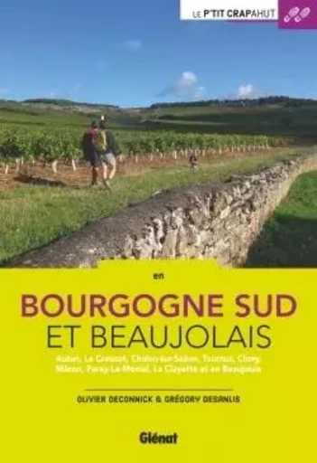 Bourgogne Sud et Beaujolais - Olivier Deconinck, Grégory Desanlis - GLENAT