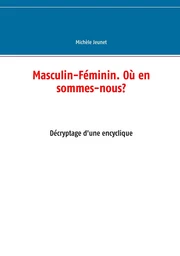 Masculin-Féminin. Où en sommes-nous?