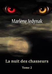 La nuit des chasseurs