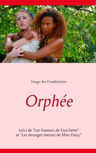 Orphée - Imago des Framboisiers - BOOKS ON DEMAND