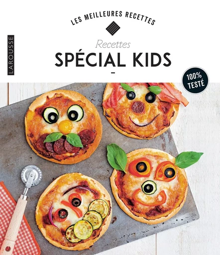 Recettes spécial kids -  Collectif - LAROUSSE