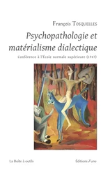 Psychopathologie et matérialisme dialectique