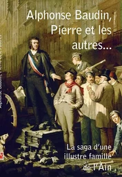 Alphonse Baudin, Pierre et les autres