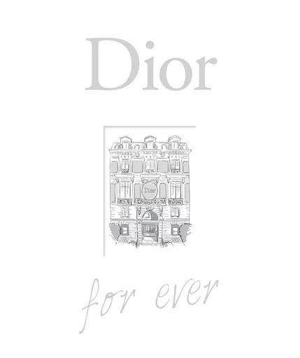 Dior for ever - Catherine Ormen - LAROUSSE