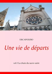 Une vie de départs