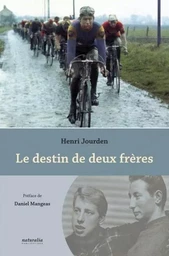 Le destin de deux frères