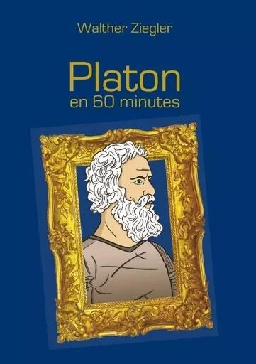 platon en 60 minutes -  Ziegler walther - BOOKS ON DEMAND