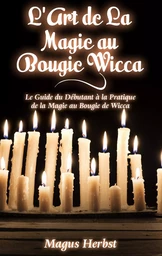 L'Art de La Magie au Bougie Wicca