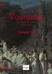 Vourdalak et autres nouvelles fantastiques