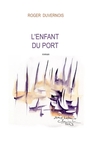 L'enfant du port - Roger Duvernois - BOOKS ON DEMAND