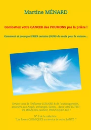 Combattez votre cancer des poumons par la prière !