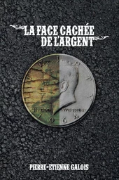 La face cachée de l'argent