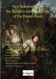 New researches on the religion and mythology of the Pagan Slavs – 2