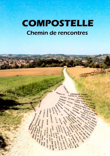 Compostelle - Chemin de rencontres - Joëlle Thibaud - BOOKS ON DEMAND