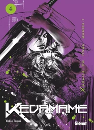 Kedamame l'homme venu du chaos - Tome 04