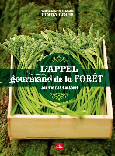 L'appel gourmand de la forêt - Linda Louis - LA PLAGE