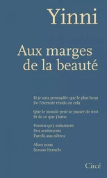 Aux marges de la beauté