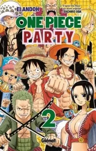 One Piece Party - Tome 02 - EIICHIRO ODA, Ei Andoh - GLENAT