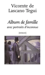 ALBUM DE FAMILLE AVEC PORTRAITS D'INCONNUS