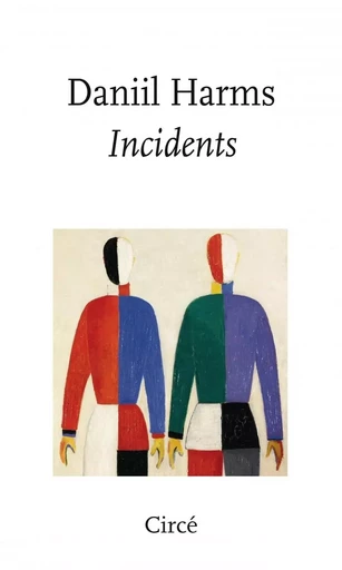 Incidents - Daniil HARMS - CIRCE