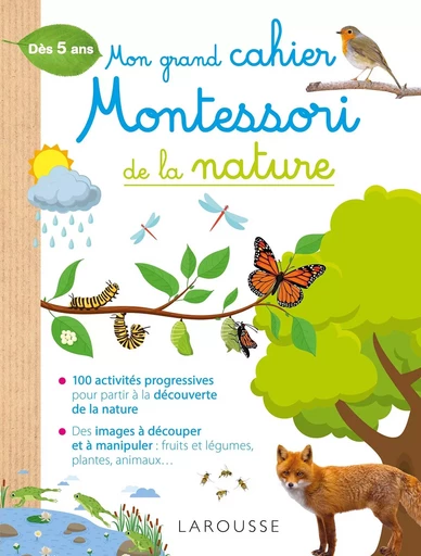 Mon grand cahier Montessori de la nature -  - LAROUSSE