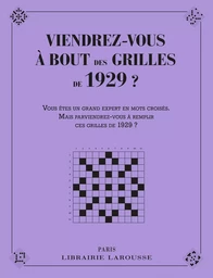 Viendrez vous à bout des grilles de 1929 ?